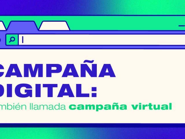 Portada ¿Qué es una Campaña Digital y cómo crear una estrategia efectiva?