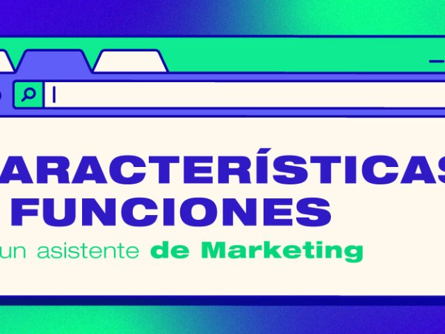 Portada de ¿Cuáles son las funciones y características de un asistente de marketing digital?