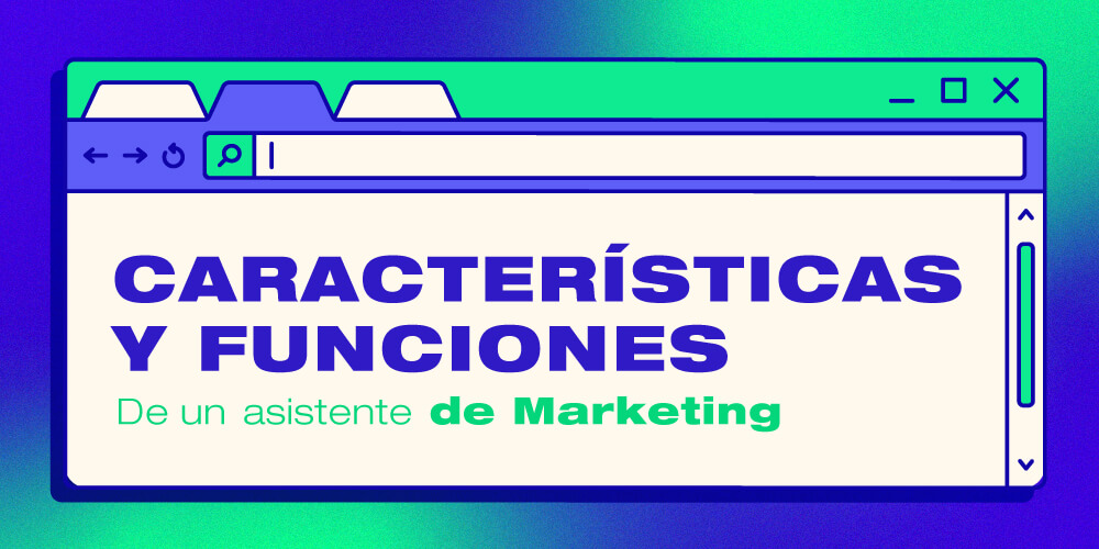 Portada de ¿Cuáles son las funciones y características de un asistente de marketing digital?